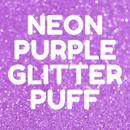 *NEW* 3D Super Puff Neon Glitter Heat Transfer Vinyl (HTV) | Neon Glitter Puff Vinyl - Neon Purple
