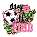 Direct to Film Transfer  | DTF Prints | Direct to Film Transfer - My heart is on the field