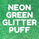 *NEW* 3D Super Puff Neon Glitter Heat Transfer Vinyl (HTV) | Neon Glitter Puff Vinyl - Neon Green