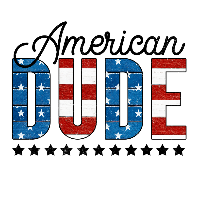 Direct to Film Transfer | DTF Prints | Direct to Film Transfer - American Dude