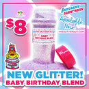 The Glitter Guy | Baby Birthday Blend