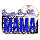 Direct to Film Transfer  | DTF Prints | Direct to Film Transfer  - Baseball Mama Blue