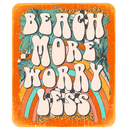 Direct to Film Transfer  | DTF Prints | Direct to Film Transfer - Beach More Worry Less