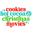 Direct to Film Transfer| DTF Prints | Direct to Film Transfer - Cookies Cocoa & Christmas Movies