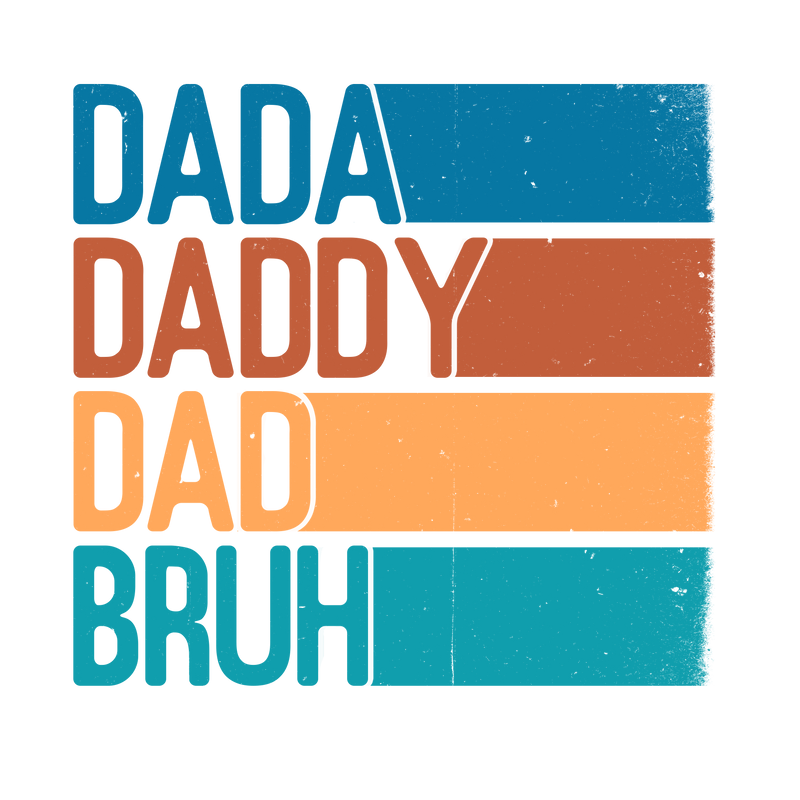 Direct to Film Transfer  | DTF Prints | Direct to Film Transfer - Dad Bruh