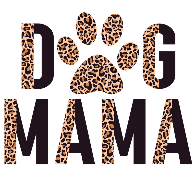 Direct to Film Transfer| DTF Prints | Direct to Film Transfer  - Dog Mama