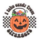 Direct to Film Transfer | DTF Prints | Direct to Film Transfer - I Take Candy From Strangers