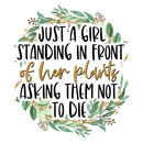 Direct to Film Transfer | DTF Prints | Direct to Film Transfer - Just a girl in front of her plants