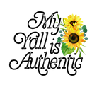 Direct to Film Transfer  | DTF Prints | Direct to Film Transfer - My Y'all is authentic