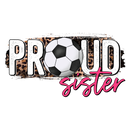 Direct to Film Prints  | DTF Prints | Direct to Film Transfers - Proud Sister