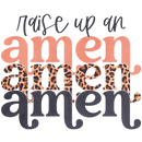 Direct to Film Prints  | DTF Prints | Direct to Film Transfers - Raise up an amen