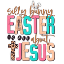 Direct to Film Transfer| DTF Prints | Direct to Film Transfer  - Easter is for Jesus