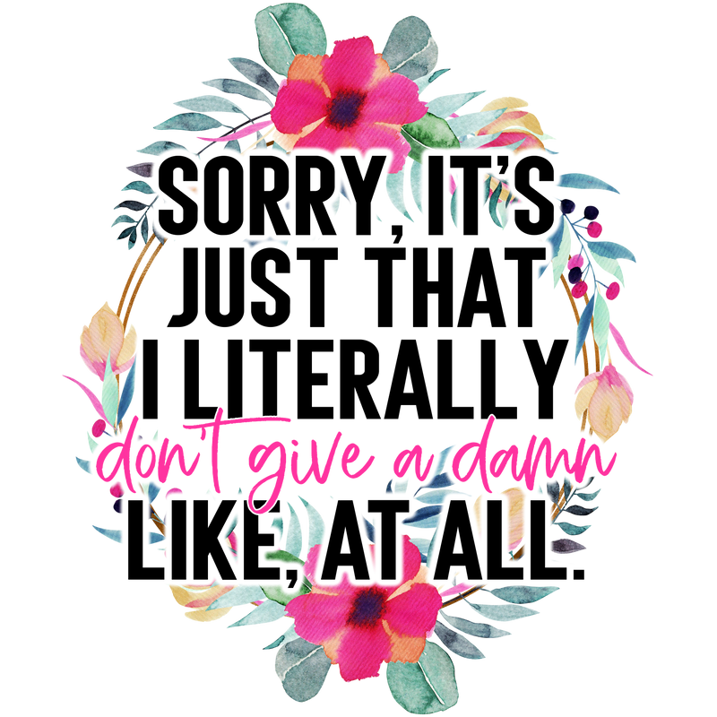 Direct to Film Transfer  | DTF Prints | Direct to Film Transfer - Don't give a damn