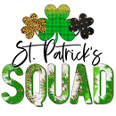 Direct to Film Transfer - Squad St. Patrick's Day